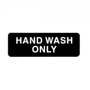 Sign, 9"x3", "Hand Wash Only"