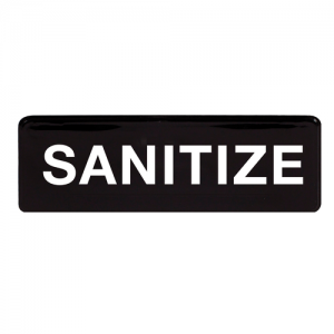 Sign, 9"x3", "Sanitize"
